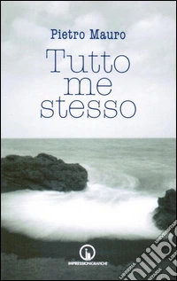 Tutto me stesso libro