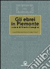 Gli ebrei in Piemonte. Lezioni di Alberto Cavaglion libro di Cavaglion Alberto