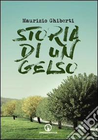 Storia di un gelso libro