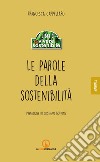 Le parole della sostenibilità libro