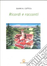 Ricordi e racconti libro