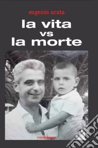La vita vs la morte