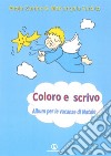 Coloro e scrivo. Album per le vacanze di Natale. Ediz. illustrata libro