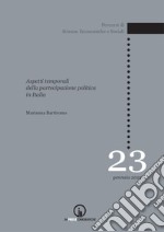 Aspetti temporali della partecipazione politica in Italia libro