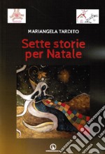 Sette storie per Natale libro