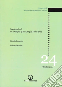 Overtourism? An analysis of the Cinque Terre area libro