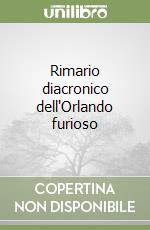 Rimario diacronico dell'Orlando furioso
