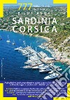 777 Sardinia and Corsica. Pilot book libro di Magnabosco Piero Sbrizzi Marco Silvestro Dario