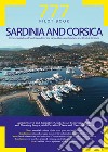 777 Sardinia and Corsica. Circumnavigation of Sardinia and Corsica, La Maddalena Archipelago and Strait of Bonifacio libro