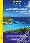 777 from the albanian border to the Gulf of Ambracia, Diapontia Islands, Corfù, Paxos & Antipaxos libro