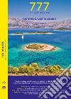 777 Southern Dalmatia Islands libro di Silvestro Dario Sbrizzi Marco Magnabosco Piero