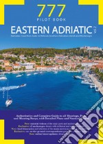 777 Eastern Adriatic. Vol. 2: Dalmatian Coast from Zadar to Molunat, Southern Dalmatian Islands and Montenegro libro