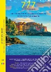 777 Liguria da Ventimiglia a Bocca di Magra. Corsica da Calvia a Bastia libro