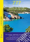 777 Puglia adriatica e isole Tremiti, Calabria, Basilicata e Puglia ioniche libro