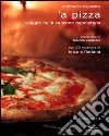 Pizza. Viaggio nella canzone napoletana ('A). Con CD Audio libro