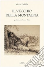 Il vecchio della montagna libro