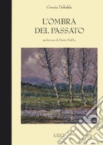 L'ombra del passato libro