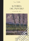 L'ombra del passato libro di Deledda Grazia