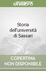 Storia dell'università di Sassari libro