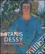 Stanis Dessy. Maestro del colore e delle tecniche. Ediz. illustrata libro