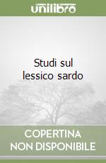 Studi sul lessico sardo