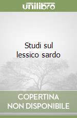 Studi sul lessico sardo libro