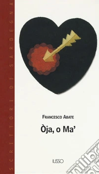 Oja, o ma'. Testo sardo