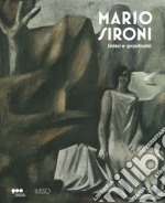 Mario Sironi. Sintesi e grandiosità. Catalogo della mostra (Milano, 23 luglio 2021-27 marzo 2022) libro