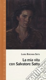 La mia vita con Salvatore Satta