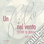 Un filo nel vento. Storie di donne