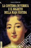 La contessa di Verrua e il segreto della maja vestida libro di Vittone Ugo