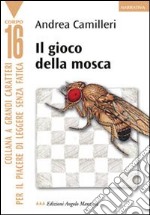 Il gioco della mosca libro