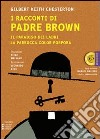 I racconti di padre Brown: Il paradiso dei ladri-La parrucca violacea libro di Chesterton Gilbert K.