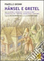 Hänsel e Gretel-Jorinda e Joringhello-Il re Bazza di Tordo-La regina delle api-Tremontino... Ediz. a caratteri grandi. Con CD Audio formato MP3 libro