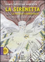 La sirenetta seguito da La piccola fiammiferaia libro