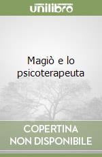 Magiò e lo psicoterapeuta