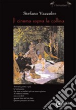 Il cinema sopra la collina