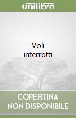 Voli interrotti libro