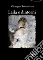 Laila e dintorni libro