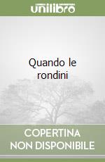 Quando le rondini libro