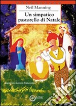 Un simpatico pastorello di Natale libro