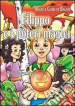 Filippo e i poteri magici