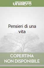 Pensieri di una vita libro