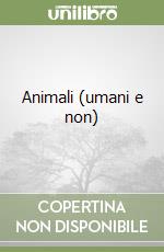 Animali (umani e non) libro