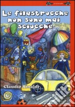 Le filastrocche non sono mai sciocche libro