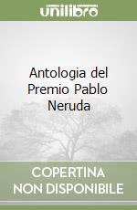 Antologia del Premio Pablo Neruda