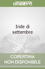 Iride di settembre libro