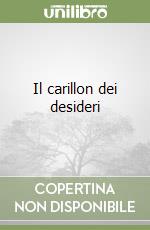 Il carillon dei desideri