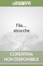 Fila... strocche