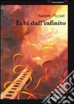 Echi dall'infinito libro